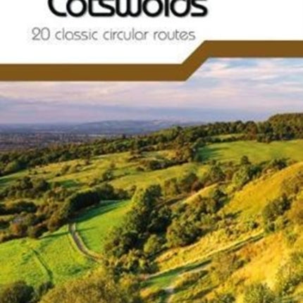 Day Walks in the Cotswolds: 20 classic circular routes