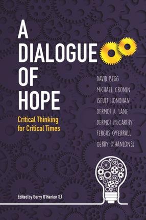 A Dialogue of Hope: Critical Thinking for Critical Times