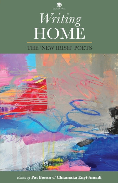 Writing Home: The ‘New Irish’ Poets