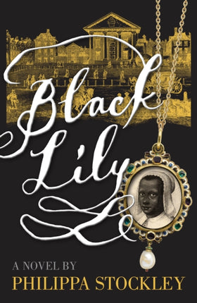 Black Lily: A Novel