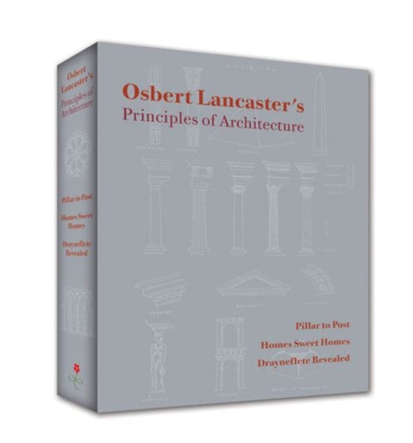 Osbert Lancaster's Cartoons, Columns and Curlicues: Including Pillar to Post, Homes Sweet Homes and Drayneflete Revealed