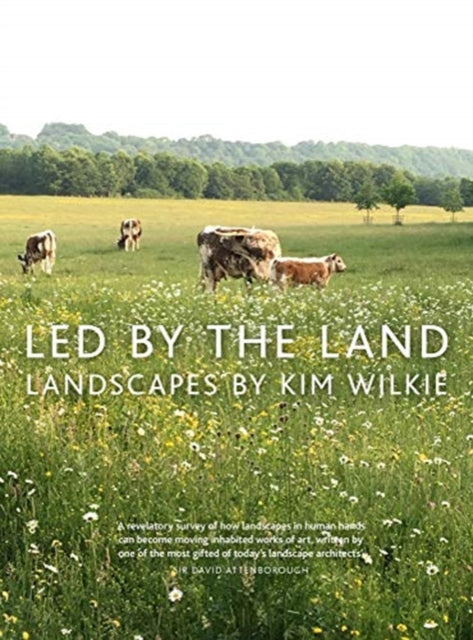 Led by the Land: Landscapes