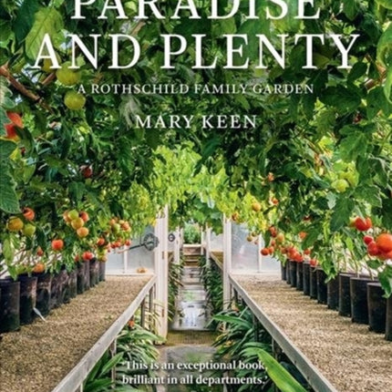 Paradise and Plenty: A Rothschild Family Garden