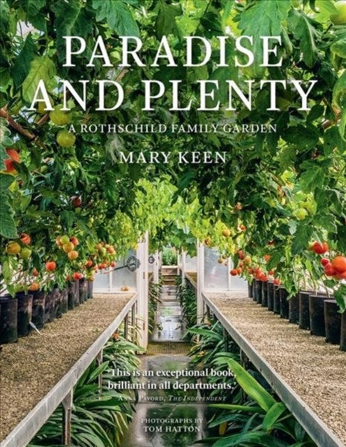 Paradise and Plenty: A Rothschild Family Garden