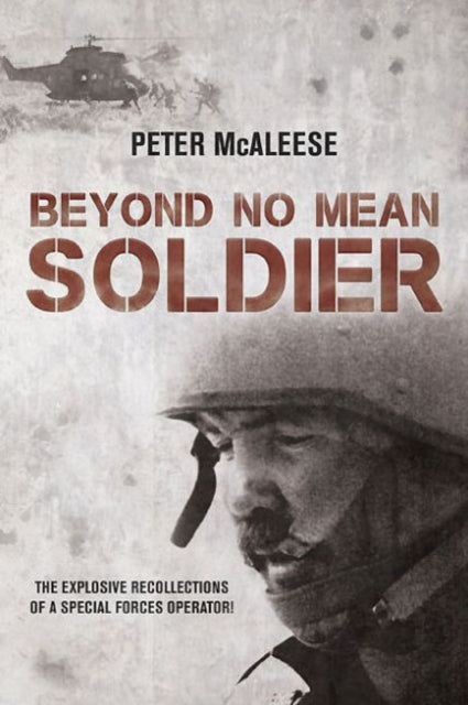 Beyond No Mean Soldier: The Explosive