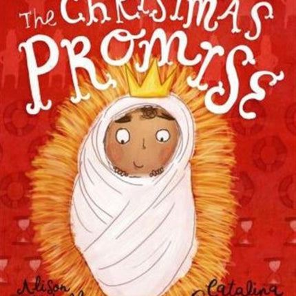 The Christmas Promise Storybook: A True Story from the Bible about God's Forever King