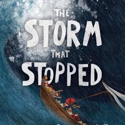 The Storm That Stopped Storybook: A true story about who Jesus really is