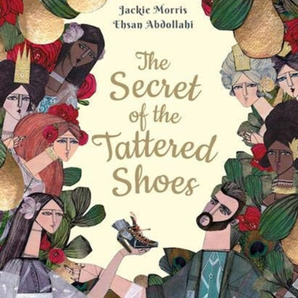 The Secret of the Tattered Shoes One Story Many Voices