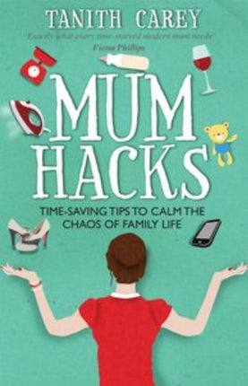 Mum Hacks