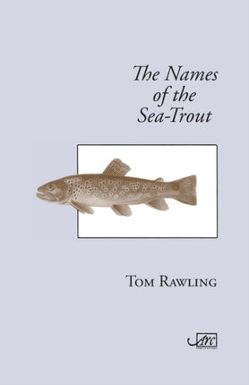 The Names of the SeaTrout