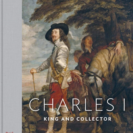 Charles I: King and Collector