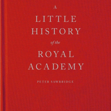 A Little History of the Royal Academy