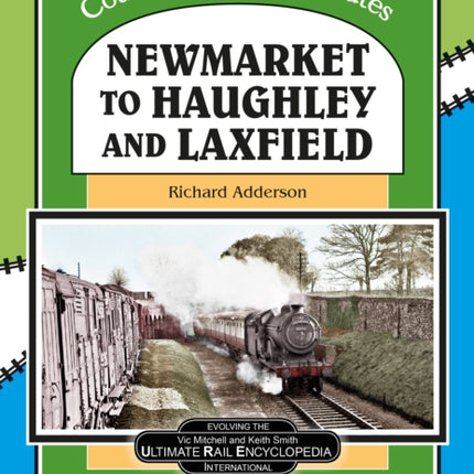 Newmarket to Haughley & Laxfield.