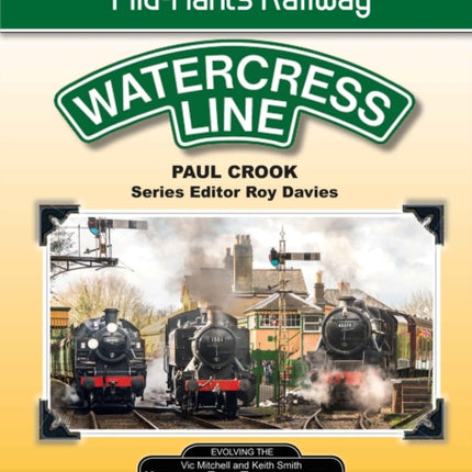 Watercress Line: The Mid-Hants Railway