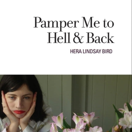 Pamper Me to Hell & Back: Laureate's Choice 2018