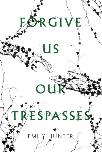 Forgive Us Our Trespasses