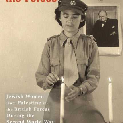 Hebrew Women Join the Forces: Jewish Women from