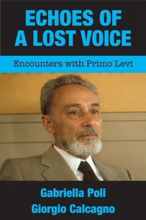 Echoes of a Lost Voice: Encounters with Primo