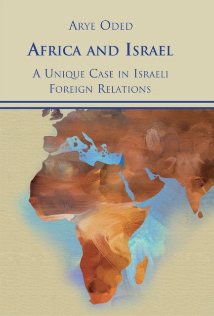 Africa and Israel: A Unique Case in Israeli Foreign Relations