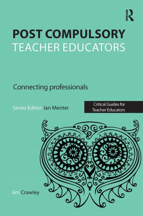 Post Compulsory Teacher Educators: Connecting