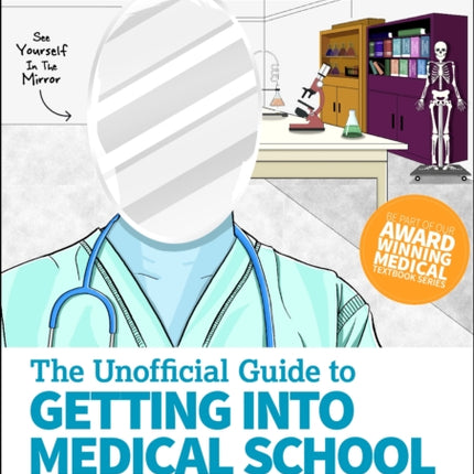 Unofficial Guide to Getting Into Medical School