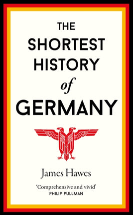 The Shortest History of Germany