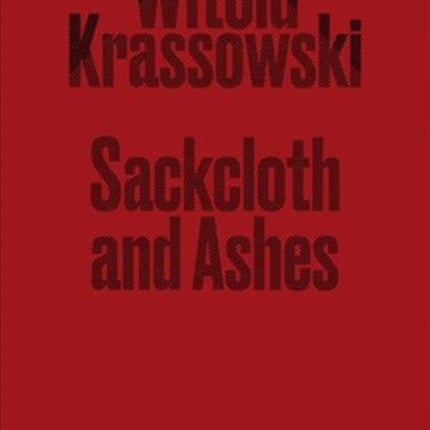 Sackcloth and Ashes