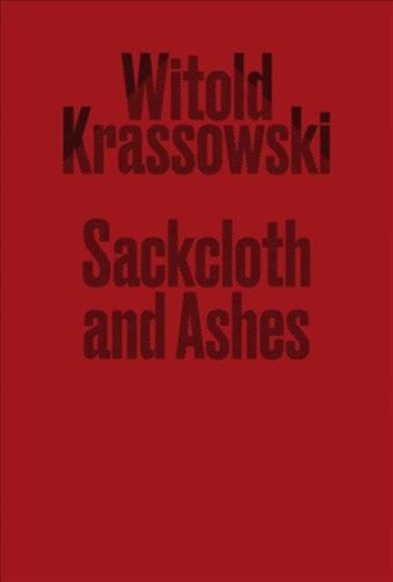 Sackcloth and Ashes