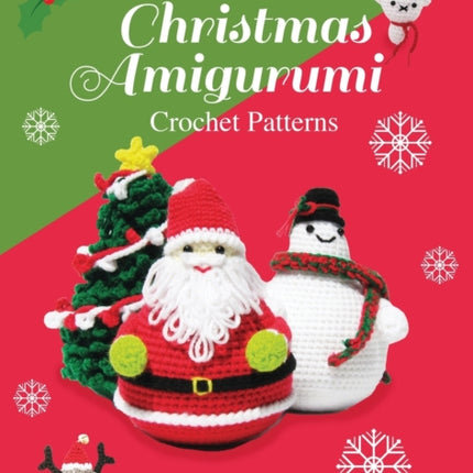 Christmas Amigurumi: Crochet Patterns