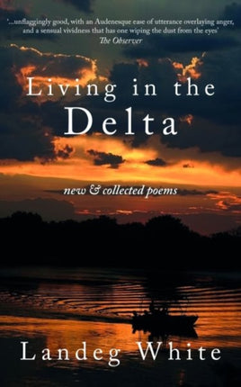 Living in the Delta New and Collected Poems