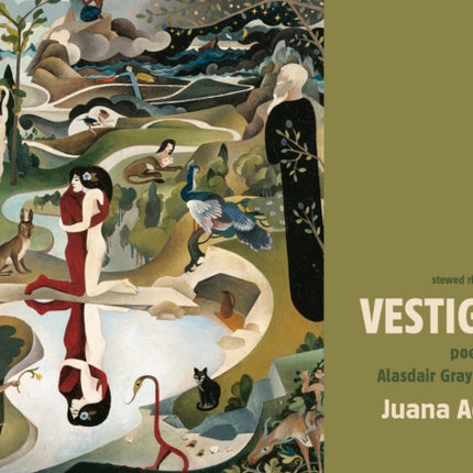 Vestigial: Poems after Alasdair Gray's Lanark