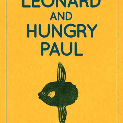 LEONARD AND HUNGRY PAUL