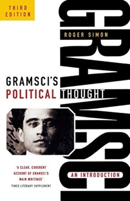 Gramsci's Political Thought: An Introduction