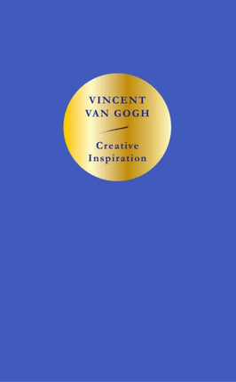 Creative Inspiration: Vincent van Gogh