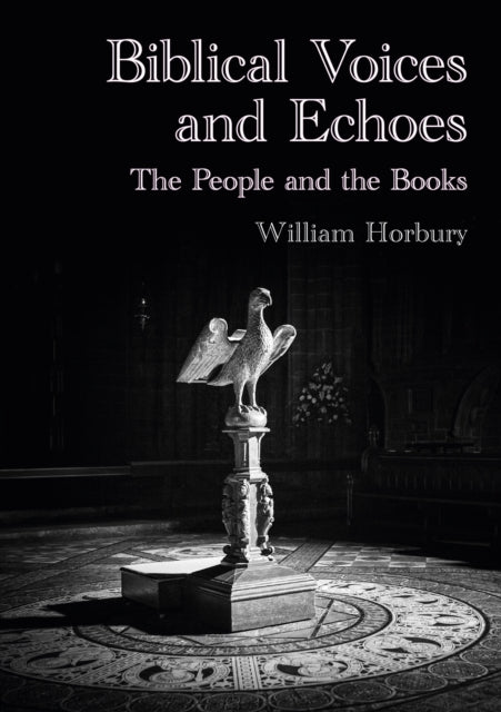 Biblical Voices and Echoes: The People and the Books: 2023