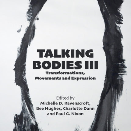 Talking Bodies III: Transformations, Movements and Expressions: 2021