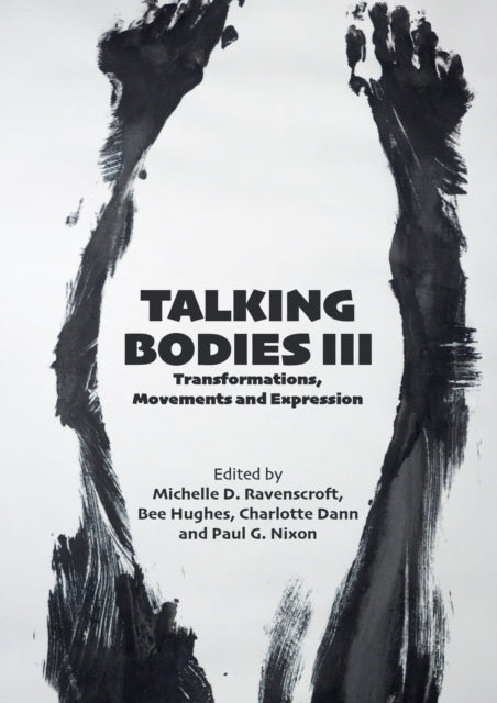 Talking Bodies III: Transformations, Movements and Expressions: 2021