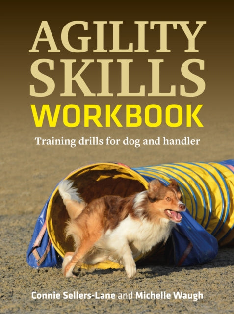 Agility Skills Workbook: Training Drills For Dog