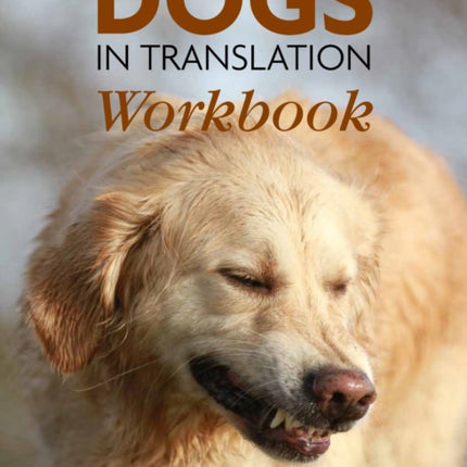 Dogs In Translation Workbook