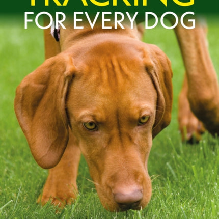 Tracking For Every Dog