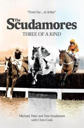 The Scudamores Three of a Kind