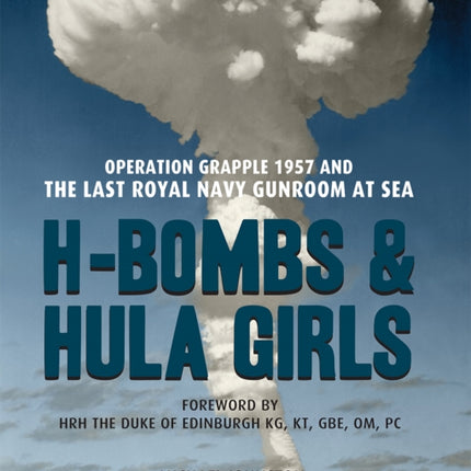 H-Bombs and Hula Girls: Operation Grapple 1957