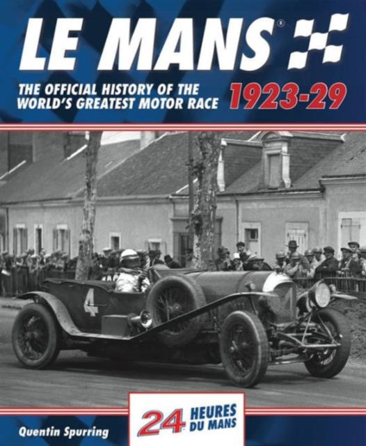 Le Mans The Official History 192329