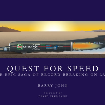 Quest For Speed: The Epic Saga of Record-Breaking On Land