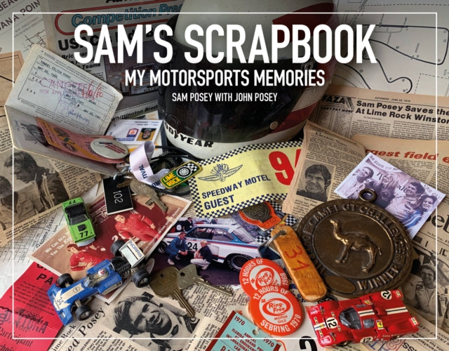 Sam's Scrapbook: My Motorsports Memories