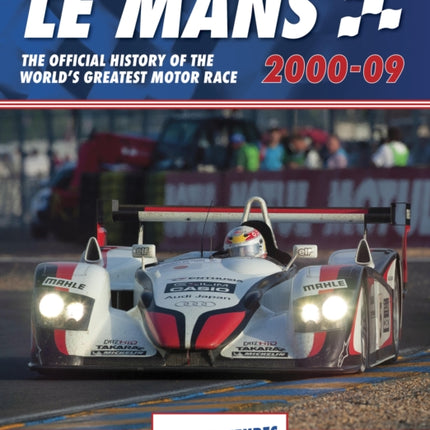Le Mans The Official History of the Worlds