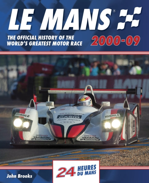 Le Mans The Official History of the Worlds
