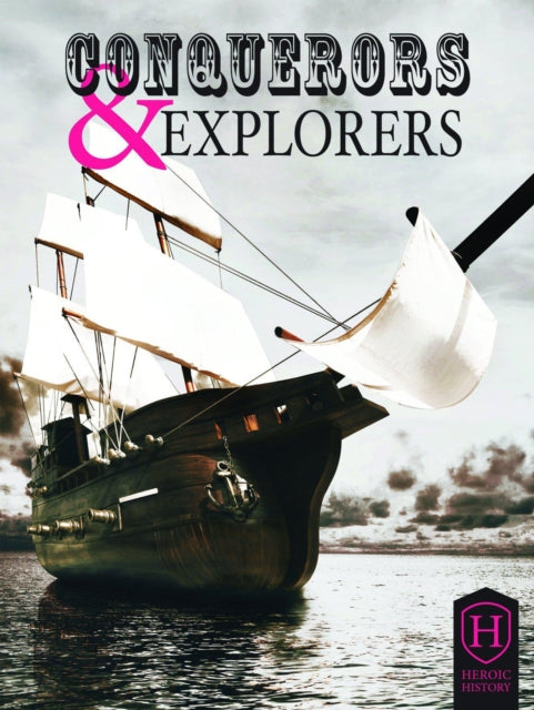 Conquerors and Explorers