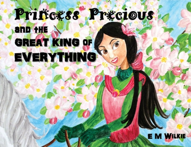 Princess Precious and the Great King of