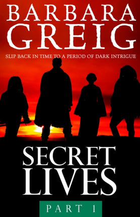 Secret Lives: Part 1